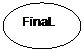 Oval: FinaL